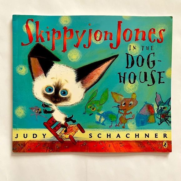 Judy Schachner Skippyjon Jones in The Doghouse - Picture 1 of 7